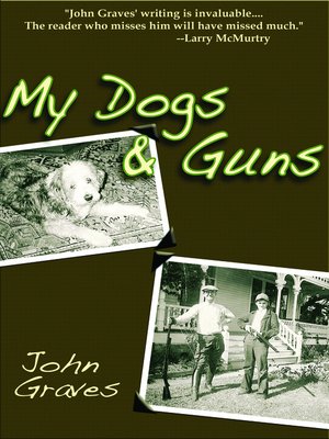cover image of My Dogs and Guns